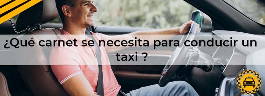 que-carnet-se-necesita-para-conducir-un-taxi